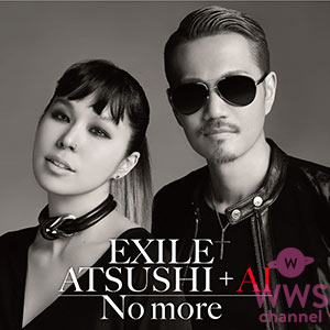フジテレビ系ドラマ「ナオミとカナコ」の主題歌「No more」EXILE ATSUSHIとAIコメント掲載！