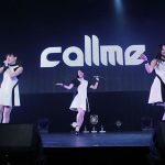 【写真特集】3人組ガールズユニット・callmeが「IDOL NATION 2017 Spring supported by TMC」に出演！