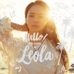 太陽の声・Leola待望の1stアルバム初登場でトップ10入り！初のワンマンツアーも開催決定！