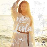太陽の声・Leola待望の1stアルバム初登場でトップ10入り！初のワンマンツアーも開催決定！