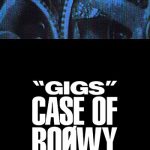 BOOWY デビュー35周年プロジェクト8 /7発売！〜かつてTeenagerだった大人たち、そして大人になるTeenagerたちへ〜 30年越しに届けられた真のロックンロールGIGSのWパッケージ！