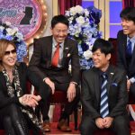 YOSHIKI 8年ぶりのトークバラエティ「しゃべくり007」出演で NG無しの爆笑トークとカリスマオーラとの“ギャップ”にドはまりする人続出！ SNSトレンドランキング１位！更に驚異の高視聴率！！