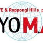 全出演者＆タイムテーブル発表！FREE LIVEイベント「J-WAVE ＆ Roppongi Hills present TOKYO M.A.P.S」5月5日（土）、6日（日）@六本木ヒルズアリーナ