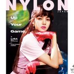 LISA(from BLACKPINK)、5月28日（月）発売の「NYLON JAPAN」7月号表紙に登場！ソロとして初の単独表紙出演に話題沸騰！！