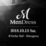 日韓メンズアーティストフェス「MenDress 2018Autumn」 を10月13日(土)に品川プリンスステラボールにて開催！