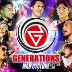 初の単独ドームツアー真っ最中のGENERATIONS、昨年のアリーナツアーが本日よりdTVにて配信開始！！