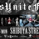 「VisUnite」（ヴィジュナイト）が主催する「VisUnite Fest Special Edition Vol.4」、年内最後を締めくくる豪華出演者発表！！
