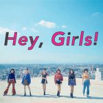 東京パフォーマンスドール、POPでファッショナブルな「Hey, Girls!」MV公開！