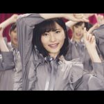 AKB48 54thシングル『NO WAY MAN』のカップリング曲MVが公開！「PRODUCE48」の楽曲も収録！