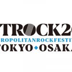 メトロック2019第１弾アーティストに04 Limited Sazabys (フォーリミ)、KEYTALK 、SHISHAMOら発表！ ＜METROPOLITAN ROCK FESTIVAL2019＞