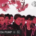 DA PUMP、期待の新曲「桜」がTBS「CDTV」のオープニング曲に決定！ジャケット写真も公開！