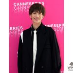 志尊淳が仏・カンヌのピンクカーペットに登場！日本ドラマ初の快挙に喜びのコメント！