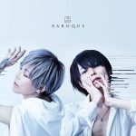 BAROQUE、ニューアルバムプレミアム先行視聴会＆トークイベントを＜ユナイテッド・シネマアクアシティお台場＞にて開催！