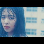 横田真悠が雨に打たれ熱演！赤頬思春期の話題曲「私の思春期へ」Music Videoを公開＆一斉配信スタート！