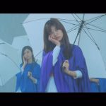 乃木坂46、4期生&アンダーメンバーの最新MVが一挙公開！