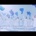 乃木坂46、4期生&アンダーメンバーの最新MVが一挙公開！
