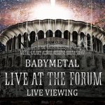 BABYMETAL、「LIVE AT THE FORUM」の ライブ・ビューイング実施が決定！