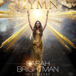 サラ・ブライトマン、全国14都市16の映画館にてプレミア上映されたコンサートが商品化決定！