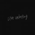LiSAの最新曲「unlasting」がリリースに先駆けフル配信スタート！アコースティックツアーも決定