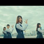 日向坂46 待望の4thシングル表題曲「ソンナコトナイヨ」MVが遂に解禁！