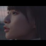 ≠ME（ノットイコールミー）冨田菜々風、初のソロ曲MVが解禁！「主人公の気持ちに寄り添って演じました」
