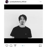 横浜流星、髭を剃る。「髭なくなっちゃったー！」「髭も良き～でした」と惜しむ声