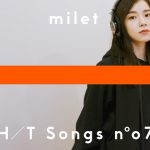 milet、デビュー曲「inside you」のアコースティックバージョンを一発撮りで披露！
