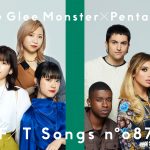 リトグリ&ペンタトニックスが「THE FIRST TAKE」で『Dear My Friend』を一発撮り