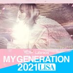 卒業生へ贈る特別企画始動！LiSAと一緒に『旅立ちの日に』を歌う10代リスナーを募集開始！『SCHOOL OF LOCK!×LiSA MY GENERATION 2021』
