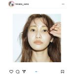 佐野ひなこ、ツヤ感素肌に見惚れるすっぴんショット公開！