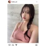 藤乃あおい、キャミソール越しの美バストラインがセクシーすぎる！