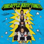 新しい学校のリーダーズ、新曲『Pineapple Kryptonite』のデジタルリリースが決定