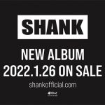 SHANK、約1年4ヶ月ぶりとなるニューアルバムをリリース