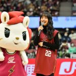 上國料萌衣（アンジュルム）、バスケBリーグにゲスト出演