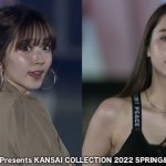 【動画】鈴木愛理、Niki 関コレ2022 ランウェイに登場！＜EXIA Presents KANSAI COLLECTION 2022 SPRING＆SUMMER＞