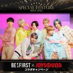 BE:FIRSTがJOYSOUNDとコラボ！抽選でサイン入りポスターをプレゼント
