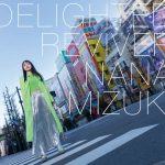 水樹奈々、ニューアルバム『DELIGHTED REVIVER』 のジャケット&新アーティスト写真を公開