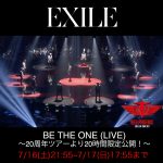 EXILE、『BE THE ONE』ライブ映像を「音楽の日」終了直後からYouTubeで20時間限定公開