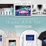 AAAの15周年記念ドームツアーのメモリアルグッズが発売