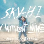 SKY-HI、映画『ソニック・ザ・ムービー』オフィシャルインスパイアーソング｢Fly Without Wings｣Teaser Movieを公開