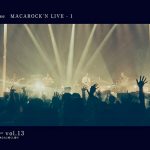 マカロニえんぴつ、初のライブ映像集「MACAROCK’N LIVE-1」のティザー映像をYouTubeに公開