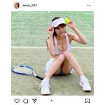 あのん、テニスウェアで絶妙チラリズムをお届け！