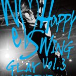 GLAY、ファンクラブ発足25周年記念ライブの映像作品を11月にリリース