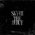 SKY-HI、誕生日にリリースするオリジナルアルバム『THE DEBUT』ジャケ写＆収録内容発表