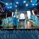 「櫻坂46 RISA WATANABE GRADUATION CONCERT」発売記念の番組生配信が決定