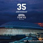 『TOKYO DOME 35th ANNIVERSARY～HOME OF THE TOKYO GIANTS～』開催