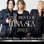 LUNA SEA、5月開催のTHE BEST OF LUNA SEA 2023 に向けて最新アーティスト写真公開！