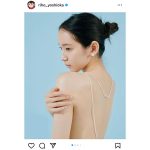 吉岡里帆、透き通る美背中にファンうっとり！「目の栄養剤」「魅力が浮かび上がってくるよう」