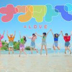 ＝LOVE、佐々木舞香＆野口衣織がWセンターを務める『ナツマトぺ』、フィリピンで夏全開のMVが公開