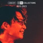 星野源、厳選ライブ映像集 『Gen Hoshino Concert Recollections 2015-2023』 8/10(木)よりNetflixにて世界独占配信スタート！
